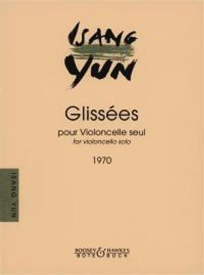 Isang Yun: Glissees: Solo pour Violoncelle