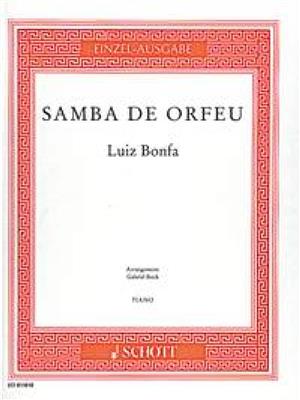 Luiz Bonfa: Samba De Orfeu: (Arr. Gabriel Bock): Solo de Piano