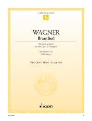 Richard Wagner: Brautlied: Violon et Accomp.