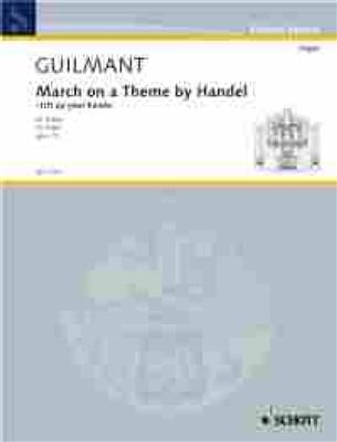 Alexandre Guilmant: March On A Theme By Handel: Orgue