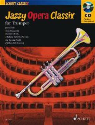 Jazzy Opera Classix: (Arr. Darren Fellows): Solo de Trompette