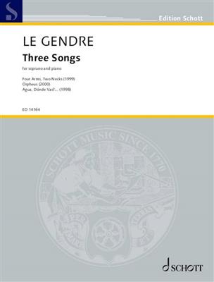 Dominique Le Gendre: Three Songs: Chant et Piano