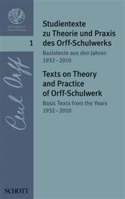 Texts on Theory and Practise of Orff-Schulwerk 1
