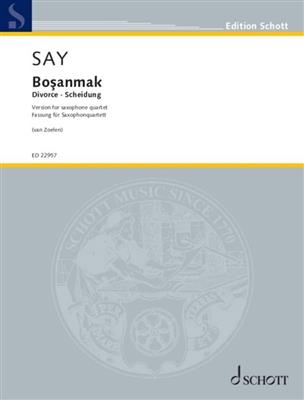 Fazil Say: Scheidung op. 29a: Saxophones (Ensemble)