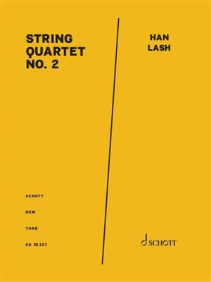 Han Lash: String Quartet No. 2: Quatuor à Cordes