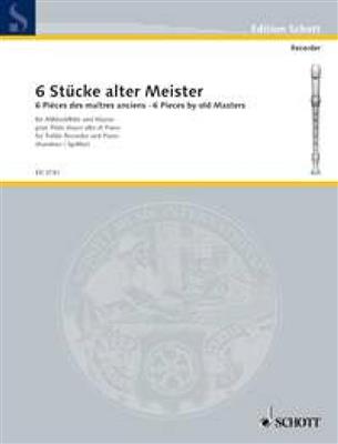 6 Stucke Alter Meister: Flûte à Bec