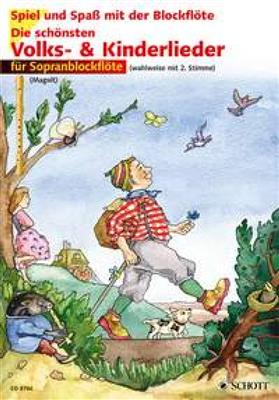 Die schonsten Volks- und Kinderlieder: (Arr. Hans Magolt): Flûte à Bec Soprano