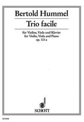 Bertold Hummel: Trio Facile Op.101A: Trio pour Pianos