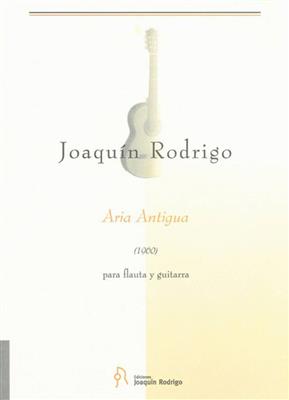Joaquín Rodrigo: Aria Antigua: Flûte Traversière et Accomp.