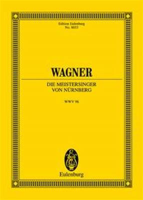 Richard Wagner: Mastersingers Of Nuremberg Urtext: Chœur Mixte et Ensemble