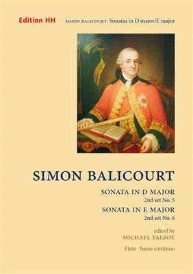Simon Balicourt: Sonatas no. 5 in D major and 6 in E major: Flûte Traversière et Accomp.
