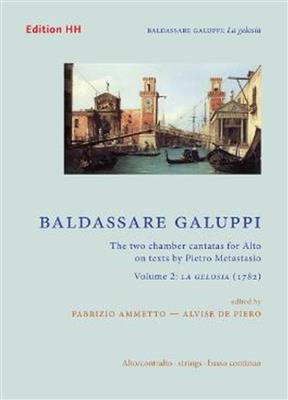 Baldassare Galuppi: The two chamber cantatas for Alto Vol. 2 Band 2: Ensemble de Chambre