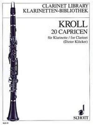 Karl Kroll: Capricen(20) Cl.: Solo pour Clarinette