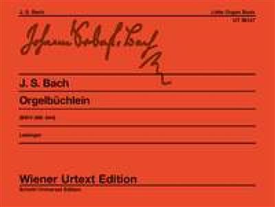 Johann Sebastian Bach: Little Organ Book BWV 599-644: Orgue