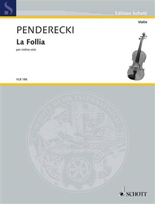 Krzysztof Penderecki: La Follia: Solo pour Violons