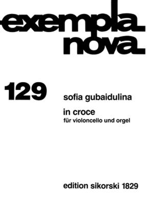 Sofia Gubaidulina: In Croce Fur Violoncello Und Orgel: Violoncelle et Accomp.