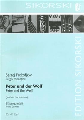 Sergei Prokofiev: Peter und der Wolf: (Arr. Joachim Linckelmann): Bois (Ensemble)