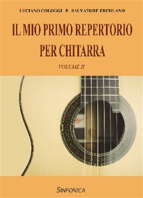 Luciano Cologgi: Il Mio Primo Repertorio per Chitarra: Solo pour Guitare