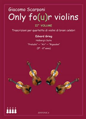 Giacomo Scarponi: Only fo(u)r Violins - Volume 2: Quatuor à Cordes