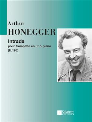 Arthur Honegger: Intrada H 193: Trompette et Accomp.