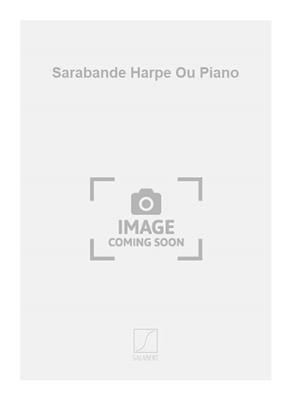 Alfredo Casella: Sarabande Harpe Ou Piano: Solo pour Harpe