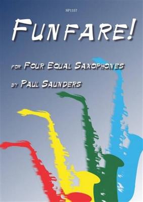 Paul Saunders: Funfare!: Saxophones (Ensemble)