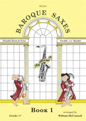 Baroque Saxes: (Arr. William McConnell): Saxophones (Ensemble)