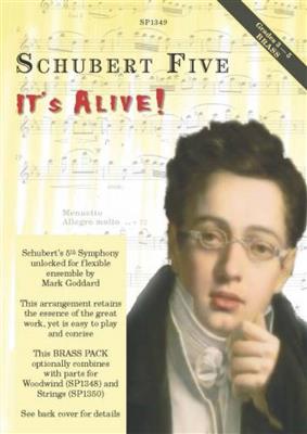 Franz Schubert: Schubert Five, It's Alive!: (Arr. Mark Goddard): Ensemble de Cuivres