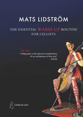 M. Lidstom: Essential Warm-Up Routine For Cellists: Solo pour Violoncelle