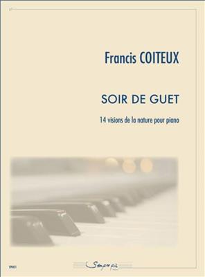 Francis Coiteux: Soir de guet,14 pièces: Solo de Piano