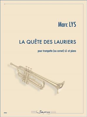 Marc Lys: La Quete des Lauriers: Trompette et Accomp.