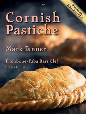 Mark Tanner: Cornish Pastiche: Trombone et Accomp.