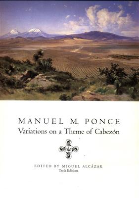 Manuel Ponce: Variations On A Theme Of Cabezon: Solo pour Guitare