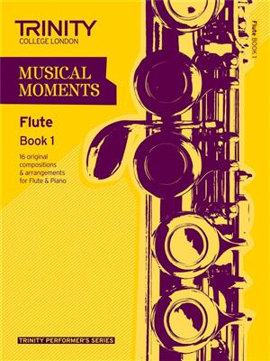 Musical Moments - Flute Book 1: Solo pour Flûte Traversière