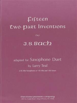 Johann Sebastian Bach: 15 2-Part Inventions: (Arr. Larry Teal): Duo pour Saxophones