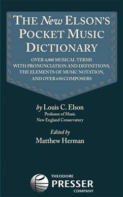 Louis C. Elson: The New Elson's Pocket Music Dictionary
