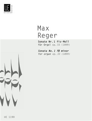 Max Reger: Sonata N. 1 Fa Diesis M. Op. 33: Orgue