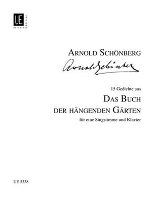 Arnold Schönberg: 15 Gedichte aus Das Buch der hängenden Gärten: Chant et Piano