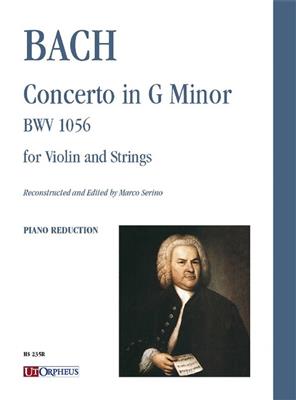 Johann Sebastian Bach: Concerto in Sol minore BWV 1056 Violino e Archi: Violon et Accomp.