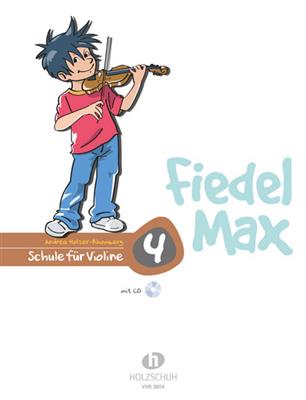 Andrea Holzer-Rhomberg: Fiedel Max für Violine - Schule, Band 4: Solo pour Violons