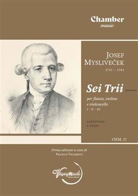 Josef Myslivecek: Sei Trii: Ensemble de Chambre