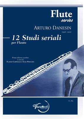 Arturo Danesin: 12 Studi Seriali: Solo pour Flûte Traversière