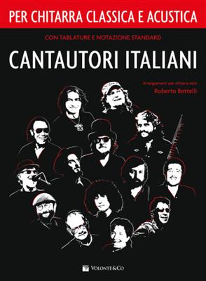 Roberto Bettelli: Cantautori Italiani: Solo pour Guitare