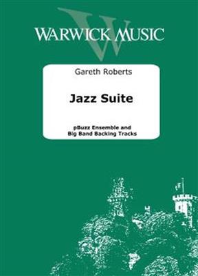 Gareth Roberts: Jazz Suite: Jazz Band