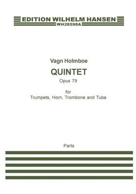 Vagn Holmboe: Quintet Op.79: Ensemble de Cuivres
