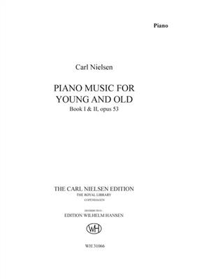 Carl Nielsen: Piano Music For Young And Old Op.53: Solo de Piano
