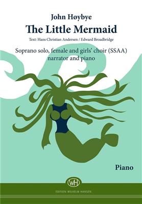 John Høybye: The Little Mermaid: Voix Hautes et Piano/Orgue