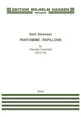 Bent Sørensen: Pantomime - Papillons: Ensemble de Chambre