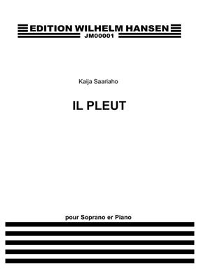 Kaija Saariaho: Il Pleut: Chant et Piano