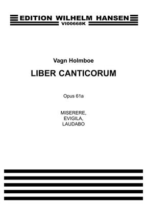 Vagn Holmboe: Miserere - Evigila - Laudabo Op. 61a: Chœur Mixte A Cappella